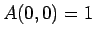 $A(0,0) = 1$