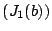 $(J_1(b))$