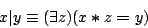 \begin{displaymath}x\boldsymbol{\vert}y \equiv ({\exists }{z}){(x\boldsymbol{*}z\boldsymbol{=}y)} \end{displaymath}
