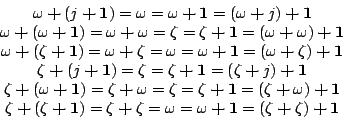 \begin{displaymath}
\begin{array}{c}
\omega\boldsymbol{+}(j\boldsymbol{+}\ma...
...ldsymbol{+}\zeta )\boldsymbol{+}\mathbf{1} \\
\end{array}
\end{displaymath}