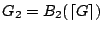 $G_2 = B_2(\lceil G\rceil)$