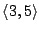 $\langle3,5\rangle$