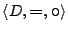 $\langle D, \boldsymbol{=}, \boldsymbol{\circ} \rangle$