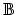 ${\Bbb{B}}$