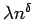 $\lambda n^\delta$