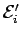 ${\cal E}_i'$
