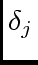 $ \delta_j$