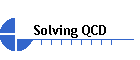 Solving QCD