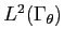 $ L^2(\Gamma_\theta)$