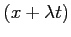 $ (x + \lambda t) $