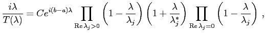 $\displaystyle \frac{i \lambda}{T(\lambda)} = C e^{i (b - a) \lambda} \prod_{\ma...
...m Re}\nolimits \lambda_j = 0} \left( 1 - \frac{\lambda}{\lambda_j } \right)  ,$