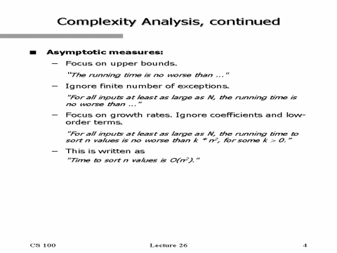 Complexity Analysis, continued
