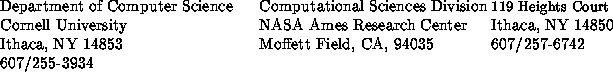 \begin{trivlist}
\parbox[t]{0pt}{
\begin{tabbing}
Department of Computer Science...
 ...9 Heights Court\ Ithaca, NY 14850\ 607/257-6742\ \end{tabbing}}\end{trivlist}