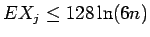 $EX_j \leq 128 \ln (6n)$