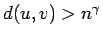 $d(u,v) > n^\gamma$