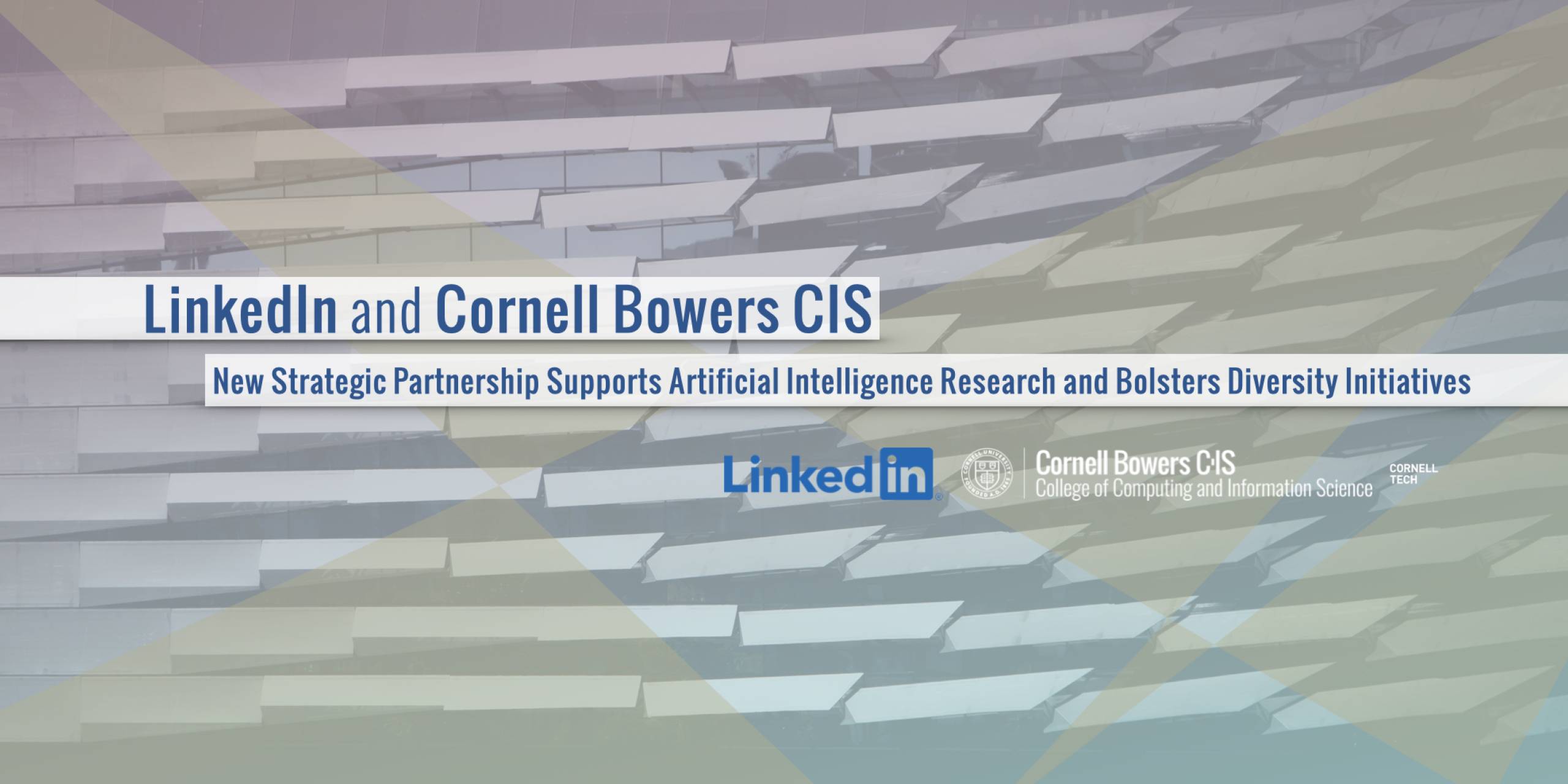 Linkedln and Cornell Bowers CIS Launch Strategic Partnership