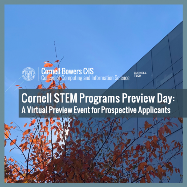 Cornell STEM Programs Preview Day for Prospective Applicants