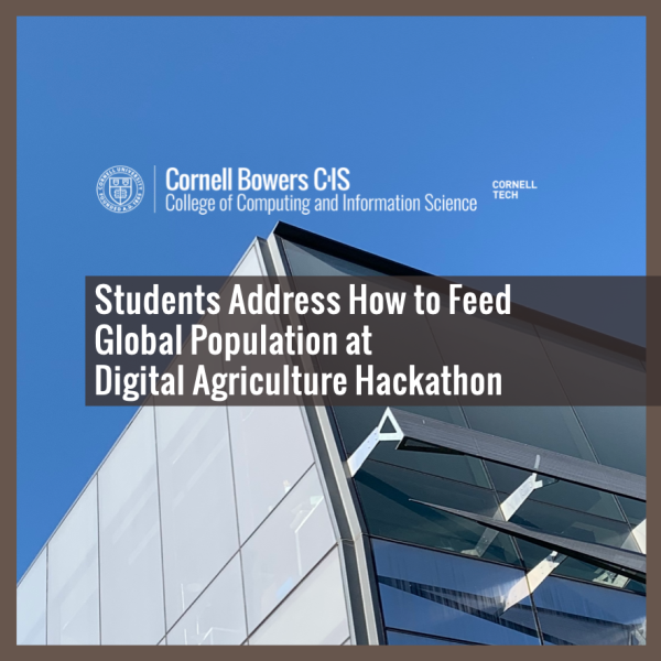Students Address How to Feed Global Population at Digital Agriculture Hackathon