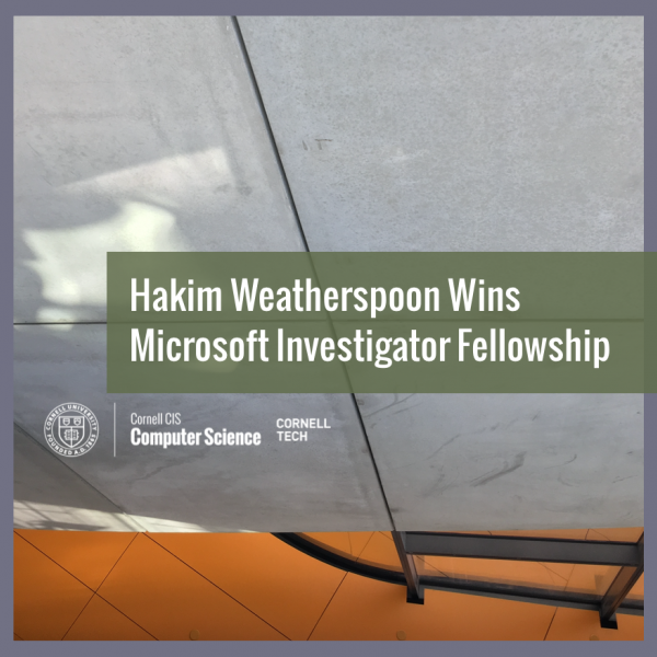 Hakim Weatherspoon Wins Microsoft Investigator Fellowship