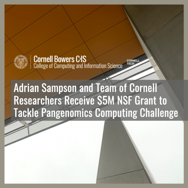 Adrian Sampson and Team of Cornell Researchers Receive $5M NSF Grant to Tackle Pangenomics Computing Challenge