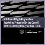 4th Annual Digital Agriculture Workshop Presented by the Cornell Institute for Digital Agriculture (CIDA)